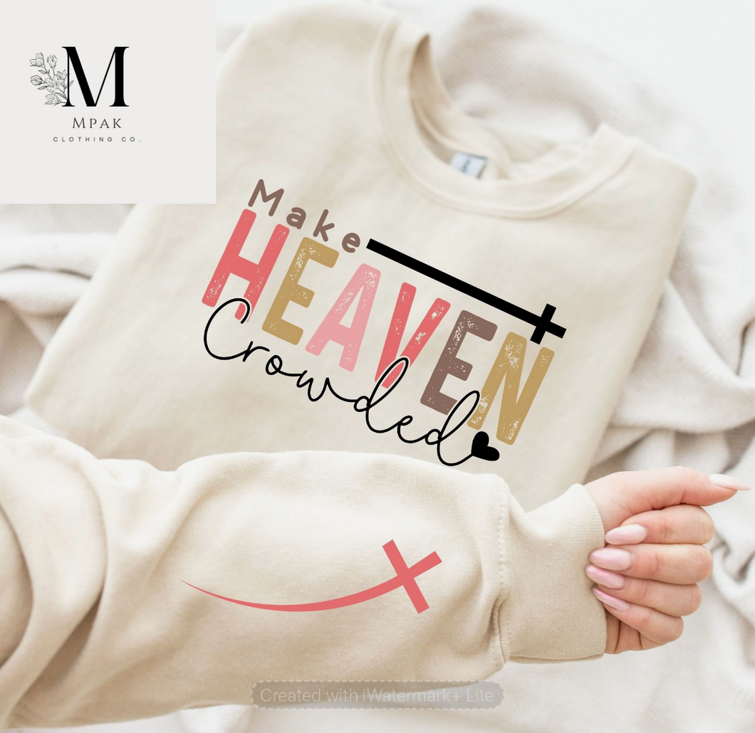 Make Heaven Crowded